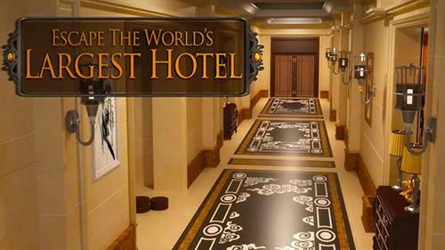 download Escape worlds largest hotel apk